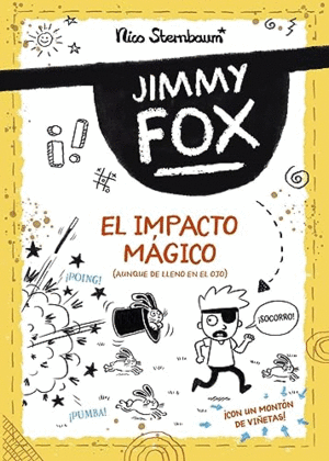 JIMMY FOX 1. EL IMPACTO MÁGICO.