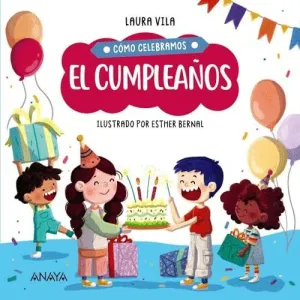 CÓMO CELEBRAMOS EL CUMPLEAÑOS. CÓMO CELEBRAMOS EL CUMPLEAÑOS.