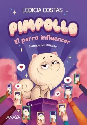 PIMPOLLO 1: EL PERRO INFLUENCER.