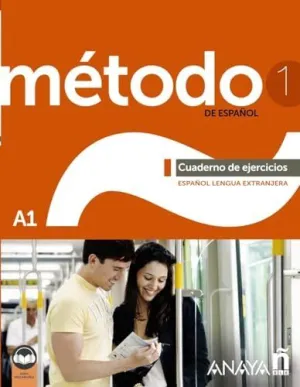 MÉTODO 1 DE ESPAÑOL (A1). CUADERNO DE EJERCICIOS (EDICIÓN 2023).
