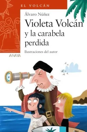 VIOLETA VOLCÁN Y LA CARABELA PERDIDA.