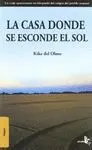 LA CASA DONDE SE ESCONDE EL SOL