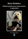FABULAS PINTORESCAS, HUMORISTICAS Y SUGERENTES