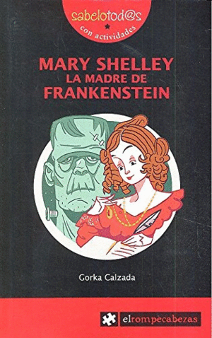 MARY SHELLEY LA MADRE DE FRANKENSTEIN