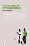BIOETICA, GENERO Y DIVERSIDAD CULTURAL