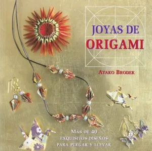 JOYAS DE ORIGAMI JOYAS DE ORIGAMI