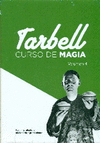 CURSO DE MAGIA TARBELL (VOL. 4)