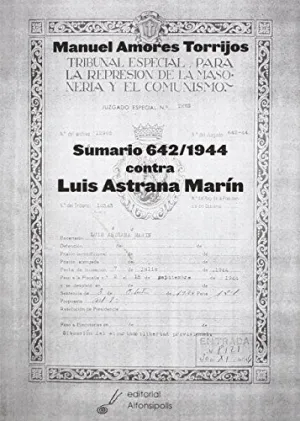 Sumario 642/1944 Contra Luis Astrana Marín