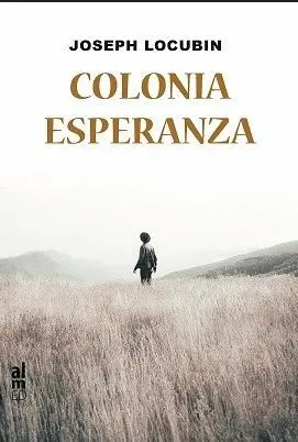 COLONIA ESPERANZA.