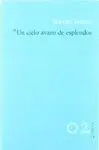UN CIELO AVARO DE ESPLENDOR