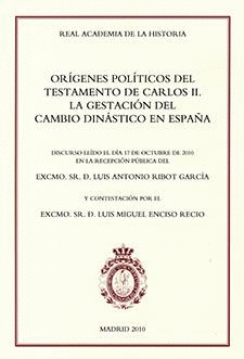ORÍGENES POLÍTICOS DEL TESTAMENTO DE CARLOS II. <BR>