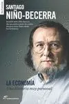 LA ECONOMIA: UNA HISTORIA MUY PERSONAL