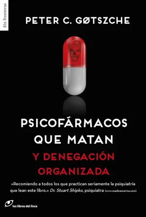 PSICOFÁRMACOS QUE MATAN Y DENEGACIÓN ORGANIZADA