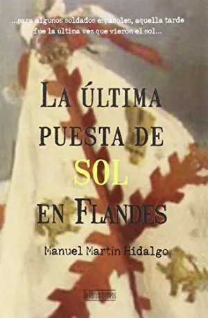 ULTIMA PUESTA DE SOL EN FLANDES, LA