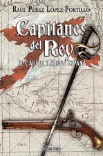 CAPITANES DEL REY, EL CARIBE Y NUEVA ESPAÑA