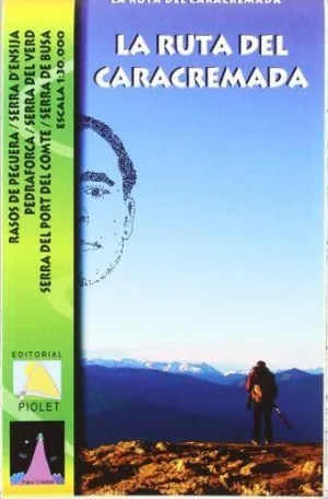 Ruta del Caracremada,La