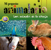 MI PROPIO ANIMALARIO: LOS ANIMALES DE GRANJA
