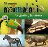 MI PROPIO ANIMALARIO: LA JUNGLA Y LA SABANA