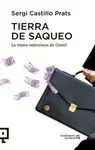 TIERRA DE SAQUEO: <BR>