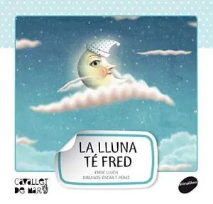 Lluna te Fred,La