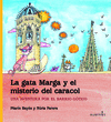 LA GATA MARGA Y EL MISTERIO DEL CARACOL: <BR>