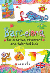 BARCELONA FOR CREATIVE OBSERVANT ANT TALENTED KIDS (ENGLISH)