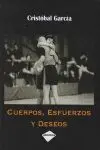 CUERPOS, ESFUERZOS Y DESEOS