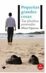PEQUEÑAS GRANDES COSAS:TUS PLACEBOS PERSONALES