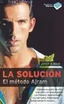 LA SOLUCION: EL METODO AJRAM.