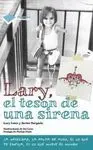 LARY, EL TESON DE UNA SIRENA