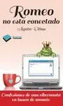 ROMEO NO ESTA CONECTADO
