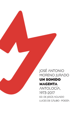 UN SONIDO MAGENTA: ANTOLOGÍA, 1973-2017