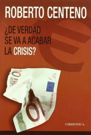 ¿DE VERDAD SE VA A ACABAR LA CRISIS?
