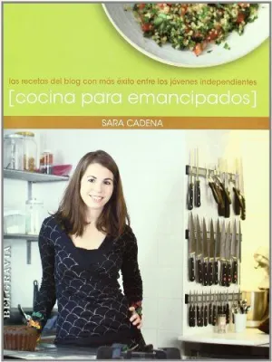 COCINA PARA EMANCIPADOS: LAS RECETAS DEL BLOG CON MÁS ÉXITO ENTRE LOS JÓVENES INDEPENDIENTES