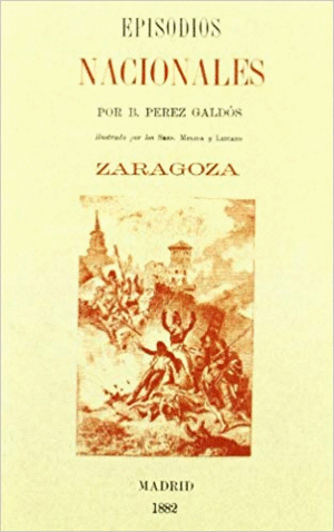ZARAGOZA (EPISODIOS NACIONALES) (ED. FACSÍMIL)