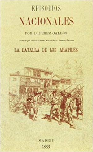 EPISODIOS NACIONALES: LA BATALLA DE LOS ARAPILES (ED. FACSÍMIL)