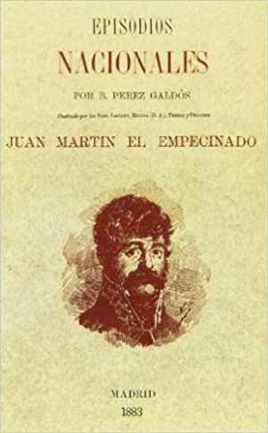 EPISODIOS NACIONALES: JUAN MARTIN EL EMPECINADO (ED. FACSÍMIL)