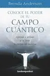CONOCE EL PODER DE TU CAMPO CUANTICO: APRENDE A CONOCER A TU FORMA LA ENERGÍA DEL UNIVERSO