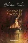 DESTINO OSCURO