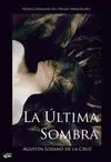 LA ULTIMA SOMBRA