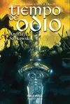 TIEMPO DE ODIO: LA SAGA DE GERALT DE RIVIA. LIBRO IV