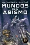 MUNDOS EN EL ABISMO