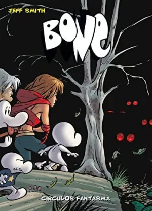 BONE 7: CIRCULOS FANTASMAS