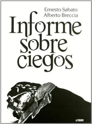 INFORME SOBRE CIEGOS (CÓMIC)
