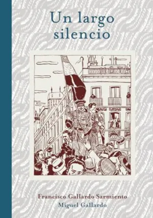 UN LARGO SILENCIO