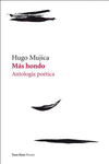 MAS HONDO: ANTOLOGÍA POÉTICA (+ CD)