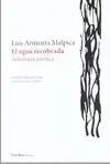EL AGUA RECOBRADA: ANTOLOGÍA POÉTICA