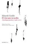 EL VINO QUE NO ACABA: ANTOLOGÍA POÉTICA (1966-2011)