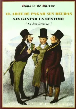 ARTE DE PAGAR SUS DEUDAS SIN GASTAR UN CENTIMO,EL