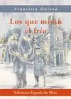 LOS QUE MIRAN EL FRIO
